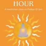 Happiness Hour Meditation Class Fridays