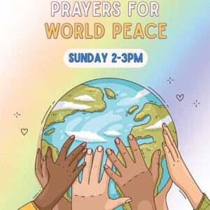 Prayers For World Peace - Free Meditation Class