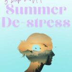 Summer De-Stress New Class Series June 2026