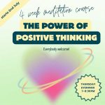 The Power of Positive Thinking - Meditation Course