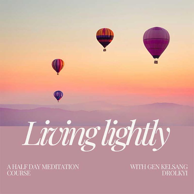Living Lightly Half Day Meditation Course