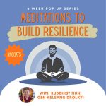 Meditations To Rebuild Resilience - Pop Up Series Ancoats New Islington