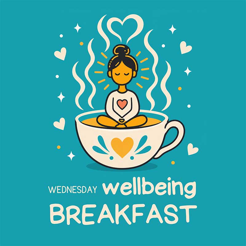 Wednesday Wellbeing Breakfast – Your Midweek Lift