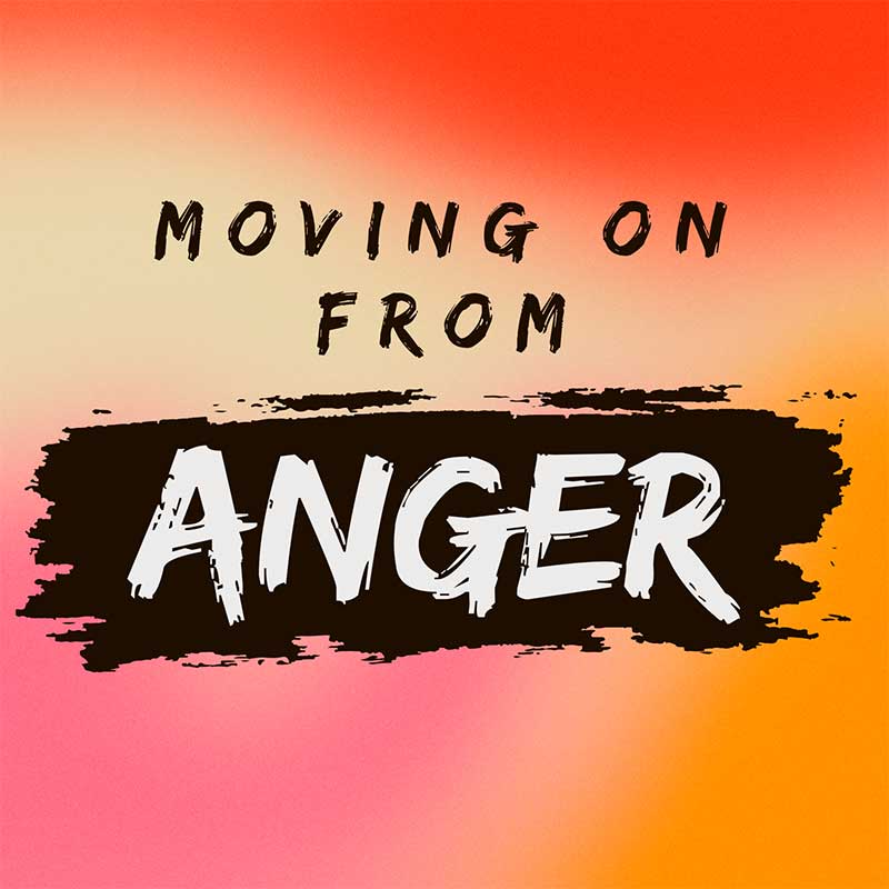 Moving On From Anger - Morning Meditation Course